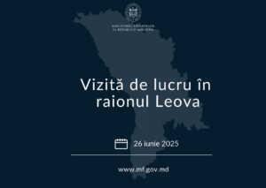 Ministra Finanțelor cu vizită în Leova pe 26 iunie