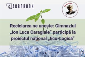 Reciclarea ne unește: Gimnaziul „Ion Luca Caragiale” participă la proiectul național „Eco-Logică”