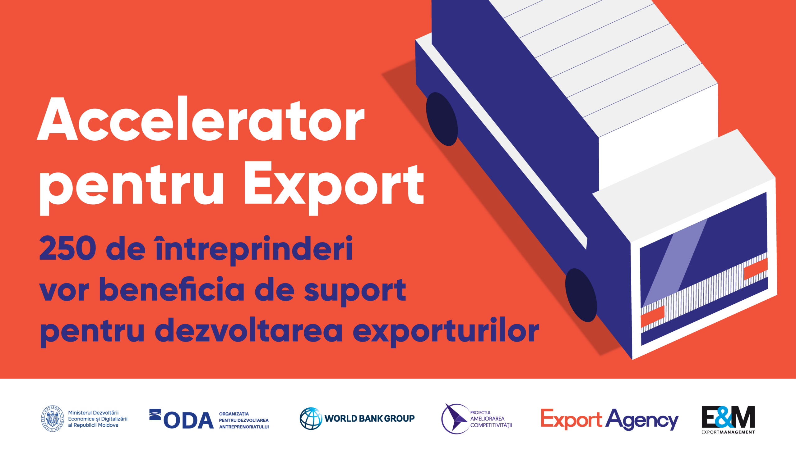 Un nou program de export pentru IMM-uri: 250 de companii vor primi sprijin pentru accesarea piețelor externe