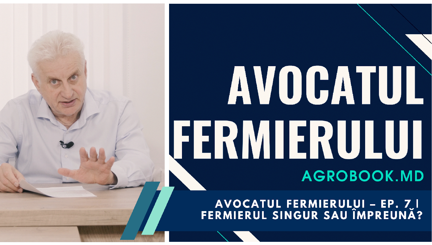 AVOCATUL FERMIERULUI – EP. 7 | Fermierul singur sau împreună?